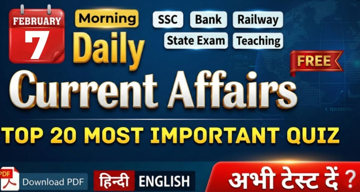 Current Affairs 7 February 2026